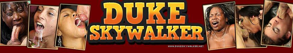 Duke Skywalker - Face Fucking Ghetto Gaggers Latina Throats